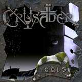 Crusader - Fools